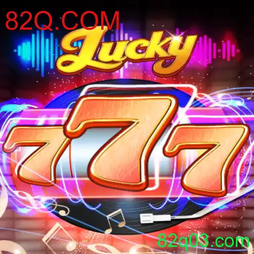 Descubra o Mundo Empolgante do Jogo Lucky777 e a Plataforma 82Q.COM